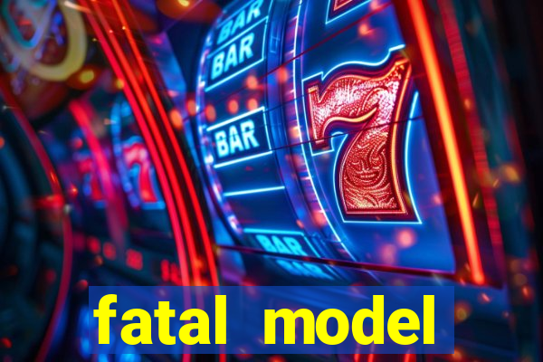 fatal model cruzeiro sp